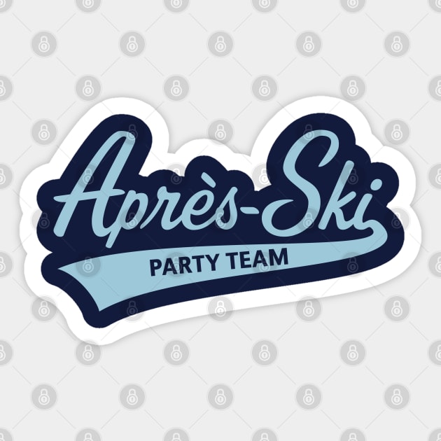 Après-Ski – Party Team (Lettering / Apres Ski / Sky-Blue) Sticker by MrFaulbaum